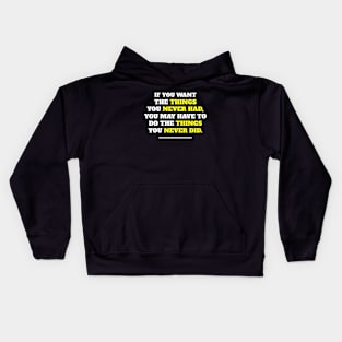 Things You Never Did Kids Hoodie